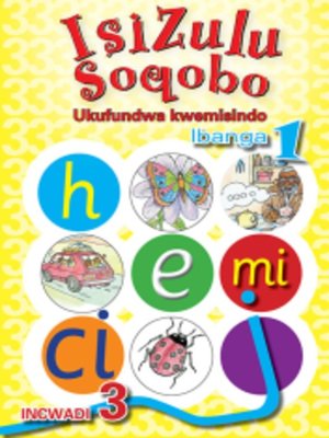 cover image of Isizulu Soqobo Phonics Grad 1 Workbook 3
